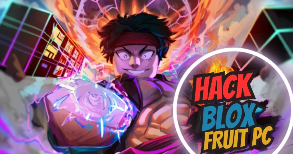 Hack Blox Fruit PC